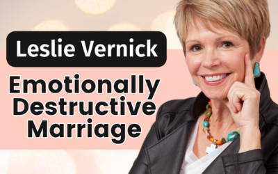 Leslie Vernick-Emotionally Destructive Marriage