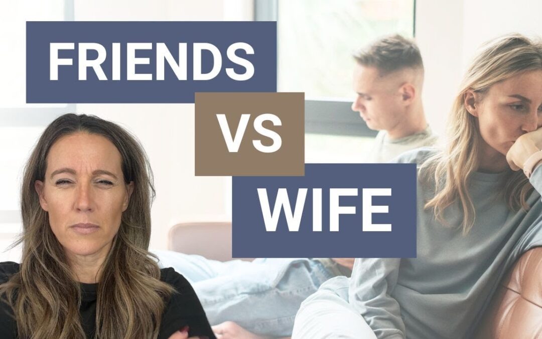 Wife was left behind. When Your Husband Chooses Friends Over Family